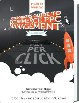 Hitchhiker's Guide To Ecommerce PPC